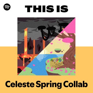 This Is Celeste Spring Collab | Spotify Playlist