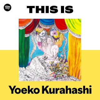 Yoeko Kurahashi | Spotify