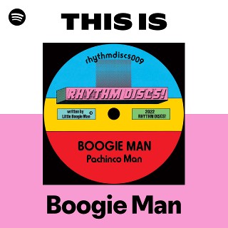 Boogie Man | Spotify