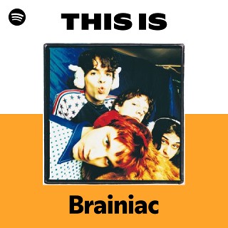Brainiac | Spotify
