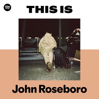 John Roseboro | Spotify