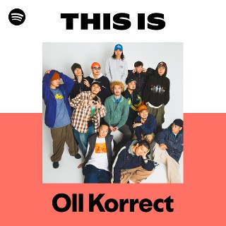 Oll Korrect | Spotify