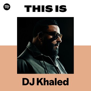 This Is DJ Khaled