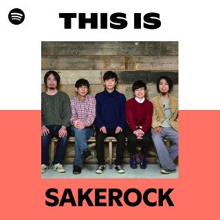 SAKEROCK | Spotify