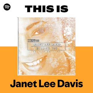 This Is Janet Lee Davis | Spotify Playlist