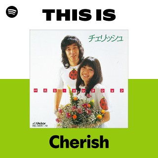 Cherish | Spotify