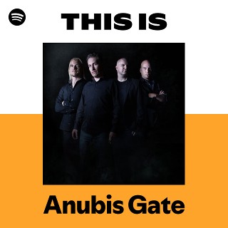 Anubis Gate | Spotify