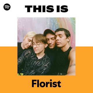 Florist | Spotify