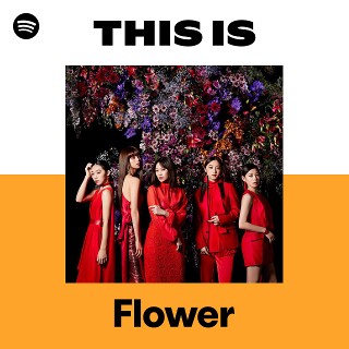 Flower | Spotify