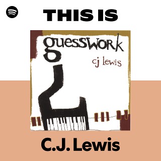 C.J. Lewis | Spotify