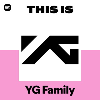 YG Family | Spotify