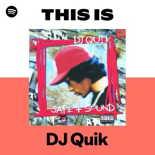 DJ Quik | Spotify