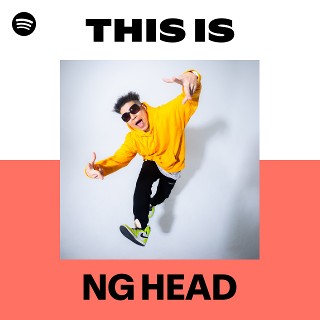 NG HEAD | Spotify