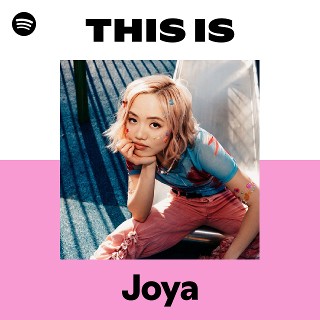 Joya | Spotify