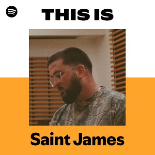 Saint James | Spotify