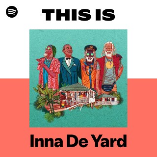 Inna De Yard | Spotify