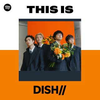 DISH// | Spotify
