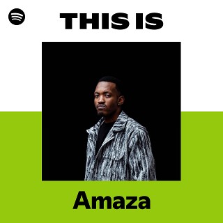 This Is Amaza | Spotify Playlist