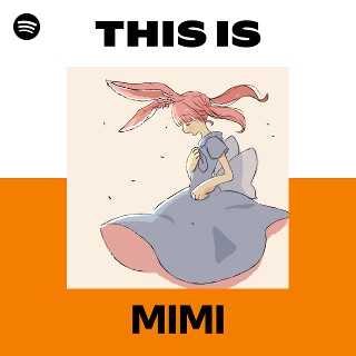 MIMI | Spotify