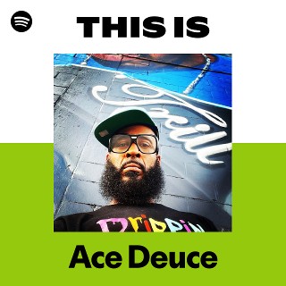 Ace Deuce | Spotify