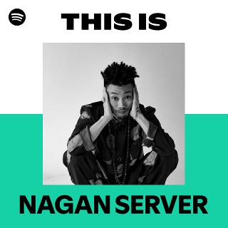 NAGAN SERVER | Spotify