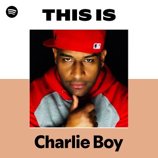 Charlie Boy | Spotify