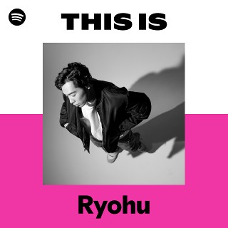 Ryohu | Spotify