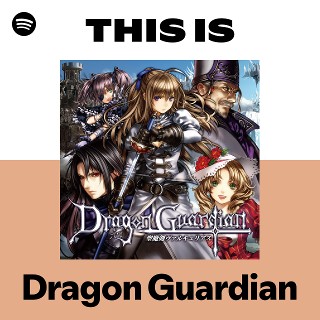 Dragon Guardian | Spotify