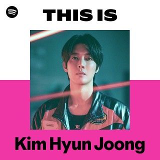 キム・ヒョンジュン | Spotify