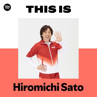 Hiromichi Sato | Spotify