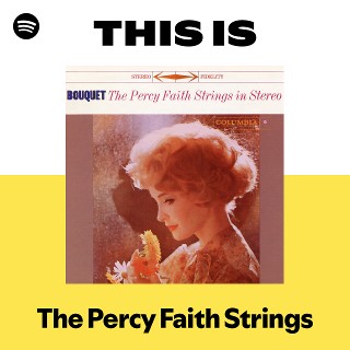 The Percy Faith Strings | Spotify