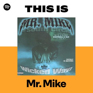 Mr. Mike | Spotify