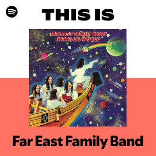 Far East Family Band | Spotify