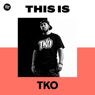 This Is TKO | Spotify Playlist