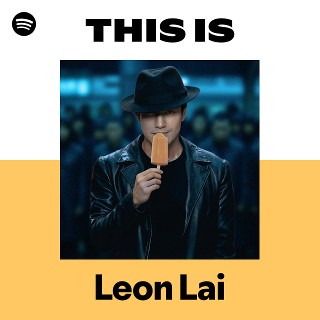Leon Lai | Spotify