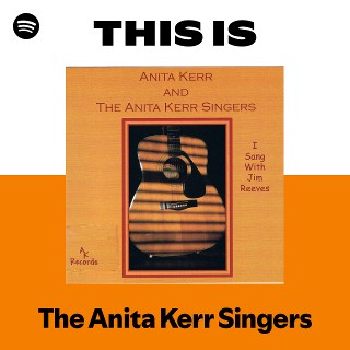The Anita Kerr Singers | Spotify