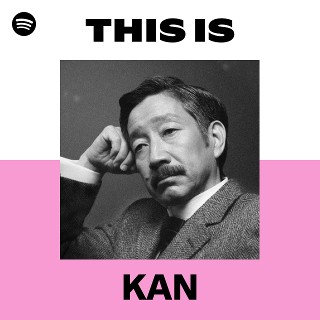 KAN | Spotify