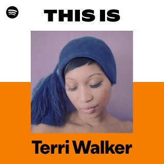 Terri Walker | Spotify