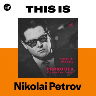 This Is Nikolai Petrov | Spotify Playlist