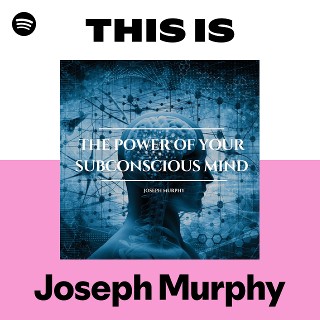 Joseph Murphy | Spotify