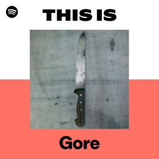 Gore | Spotify