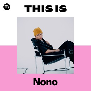 Nono | Spotify