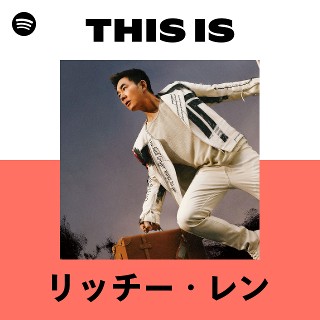 リッチー・レン | Spotify