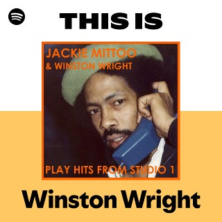 Winston Wright | Spotify