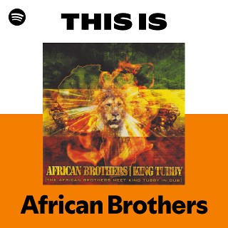 African Brothers | Spotify