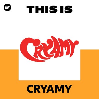 CRYAMY | Spotify