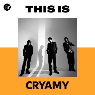 ポップス+ロック(邦楽) CRYAMY  #2  #3 crybaby CRYAMY | Spotify