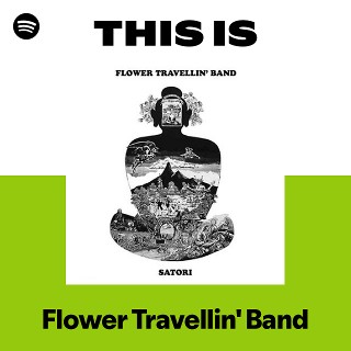 This Is Flower Travellin' Band | Spotify Playlist