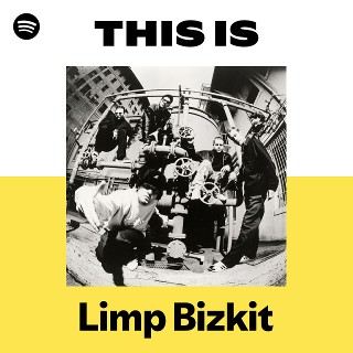 リンプ・ビズキット | Spotify