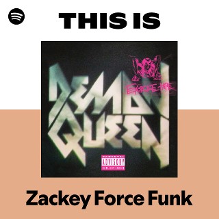 This Is Zackey Force Funk | Spotify Playlist